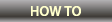 How to